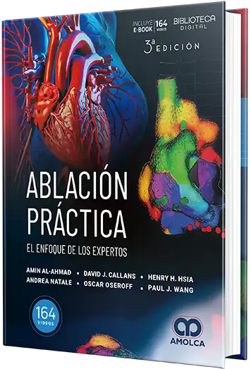 Amin Al-Ahmad. Ablación práctica. El enfoque de los expertos. 3ª Edición 2025 ¡¡¡NOVEDAD, NOVEDAD, NOVEDAD!!!