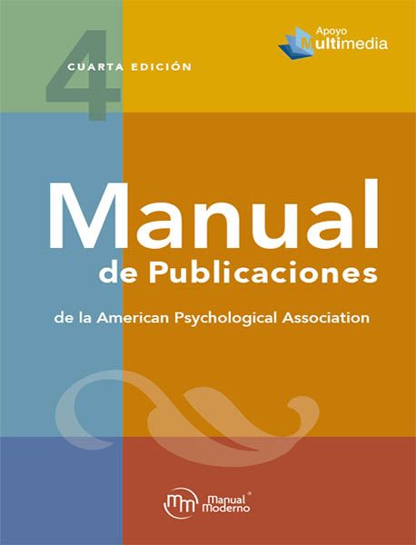 APA. Manual de Publicaciones de la American Psychological Association. 4a ed. 2021.