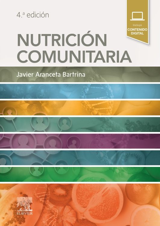 Aranceta Bartrina Javier. Nutrición comunitaria. 4a ed. 2024 ¡¡¡NOVEDAD, NOVEDAD, NOVEDAD!!!