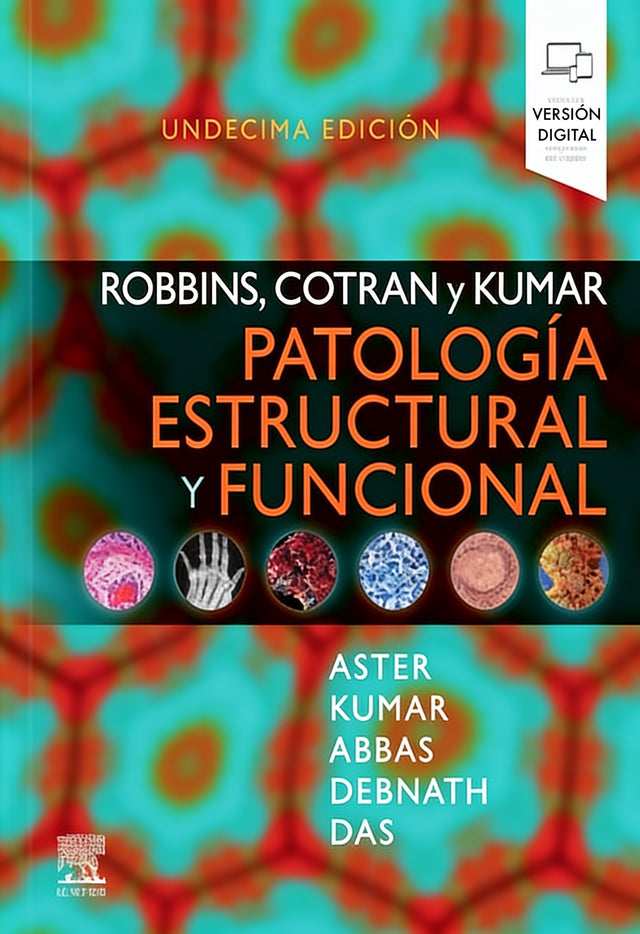 Jon C. Aster. Robbins, Cotran y Kumar. Patología estructural y funcional. 11a ed. 2026 ¡¡¡NOVEDAD, NOVEDAD, NOVEDAD!!!
