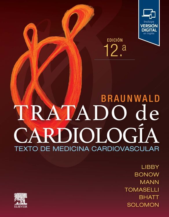 Libby. Peter. Tratado de cardiología. 12a ed. 2024
