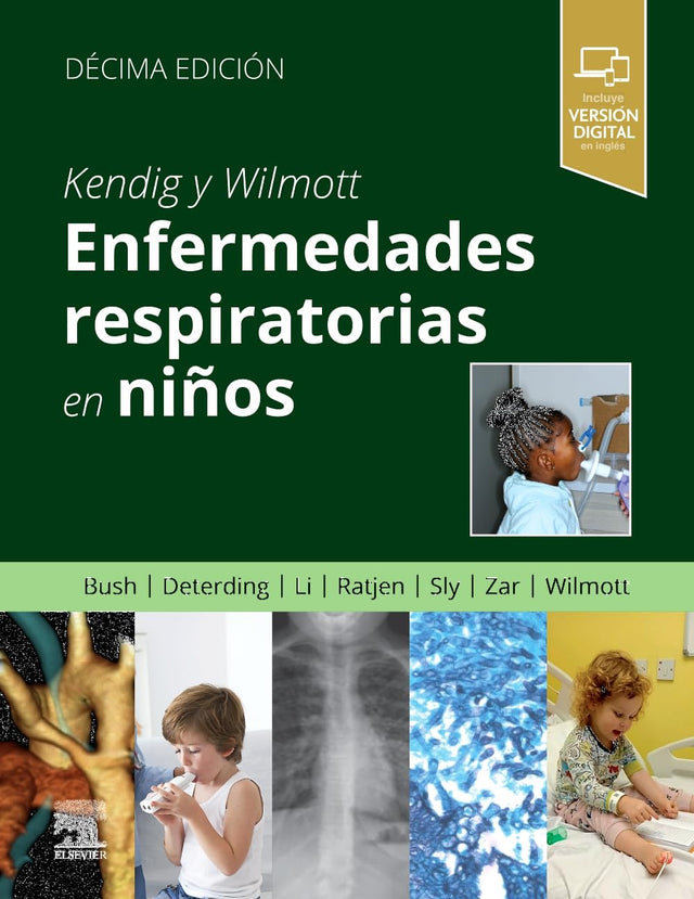 Robin R. Deterding. Kendig y Wilmott. Enfermedades respiratorias en niños. 10a ed. 2026 ¡¡¡NOVEDAD, NOVEDAD, NOVEDAD!!!