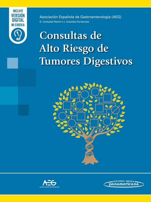 Sabela Carballal Ramil. AEG - Asociación Española de Gastroenterologia. Consultas de Alto Riesgo de Tumores Digestivos.  1a ed. 2024 ¡¡¡NOVEDAD,NOVEDAD,NOVEDAD!!!