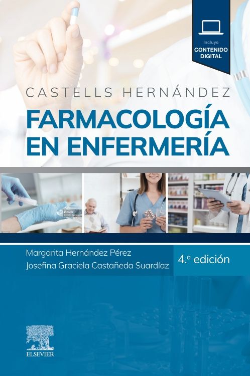 Hernández Pérez Margarita. Castells-Hernández. Farmacología en Enfermería. 4a ed. 2024