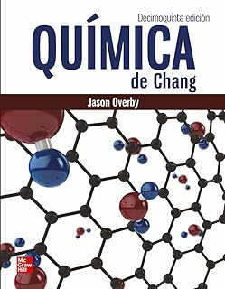 Jason Overby. Química de Chang. 15va ed. 2025 ¡¡¡NOVEDAD, NOVEDAD, NOVEDAD!!!
