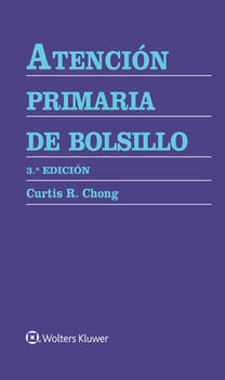 Chong R. Curtis. Atención primaria de bolsillo. 3a ed. 2023