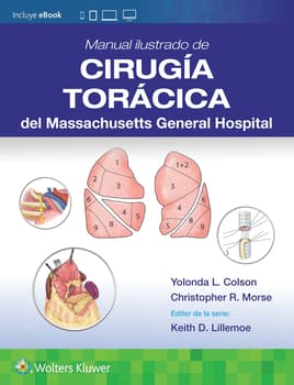 Yolonda Colson.  Manual ilustrado de Cirugía torácica del Massachusetts General Hospital. 1a ed. 2025