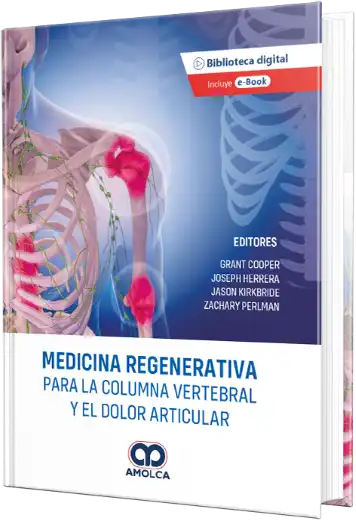 Grant Cooper. Medicina Regenerativa para la Columna Vertebral y el Dolor Articular. 1a ed. 2023