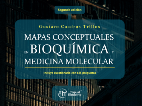 Cuadros Trillos Gustavo. Mapas conceptuales en Bioquímica. 2a ed. 2025