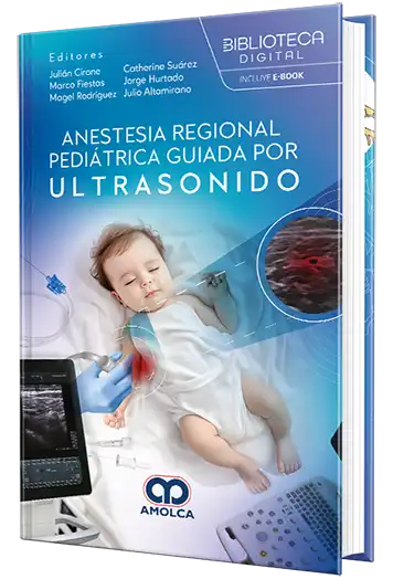 Julian Cirone. Anestesia regional pediátrica guiada por ultrasonido. 1a ed. 2024
