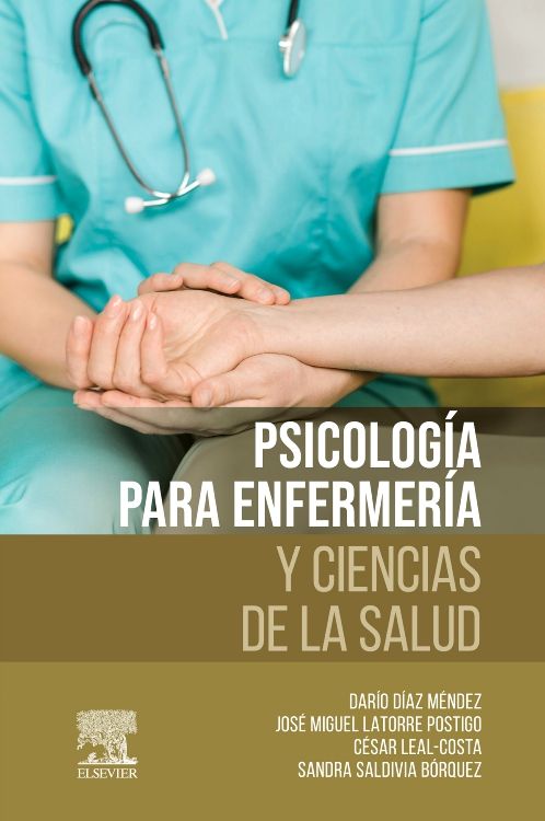 Díaz Méndez Darío. Psicología para Enfermería y Ciencias de la Salud. 1a ed. 2023