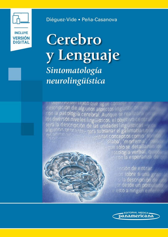 Faustino Diéguez-Vide. Cerebro y Lenguaje. Sintomatología Neurolingüística. 1a ed. 2012