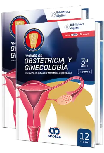 FECOLSOG. Tratado de Obstetricia y Ginecología. 3a Ed. 2022