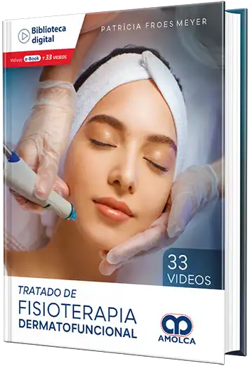 Patricia Froes Meyer. Tratado de Fisioterapia Dermatofuncional. 1a ed. 2022