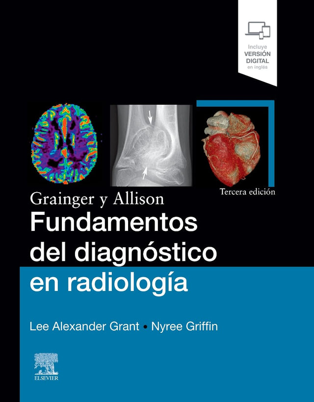 Lee A. Grant. Grainger y Allison. Fundamentos del diagnóstico en radiología. 3a ed. 2026 ¡¡¡NOVEDAD, NOVEDAD, NOVEDAD!!!