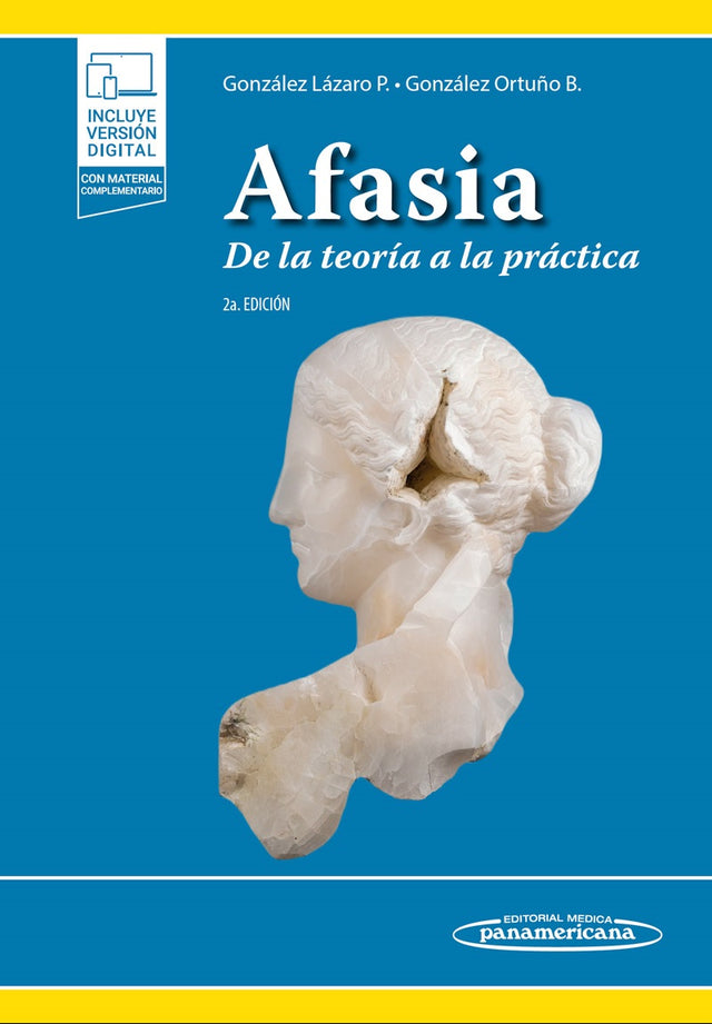 González Lázaro. Paola. Afasia De la teoría a la práctica 2da ed. 2024 ¡¡¡ NOVEDAD,NOVEDAD,NOVEDAD!!!