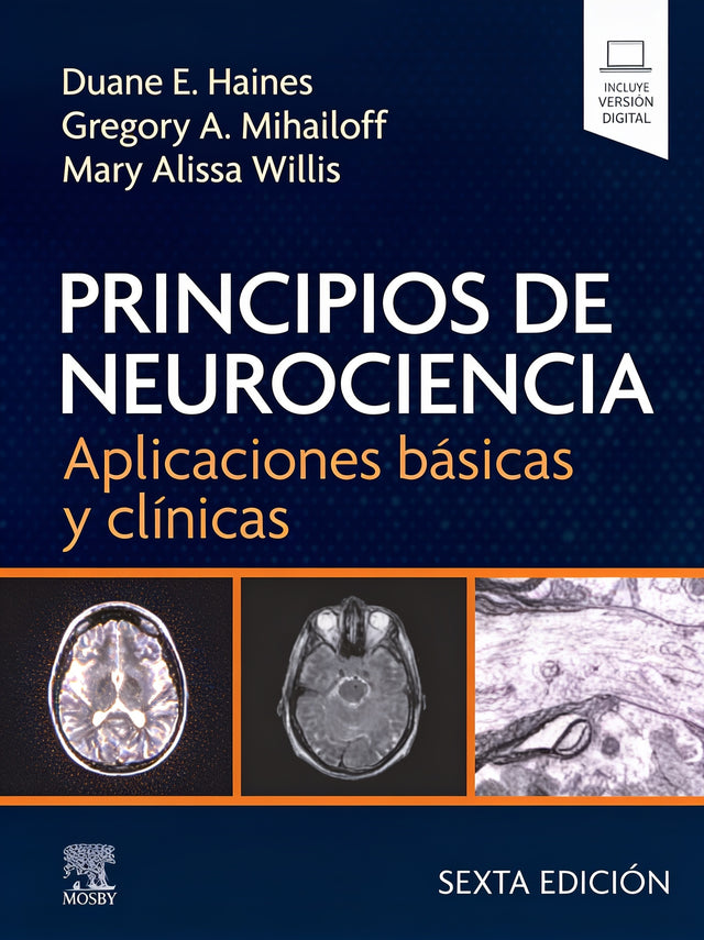 Duane E. Haines. Principios de neurociencia: Aplicaciones básicas y clínicas. 6a ed. 2026 ¡¡¡NOVEDAD, NOVEDAD, NOVEDAD!!!