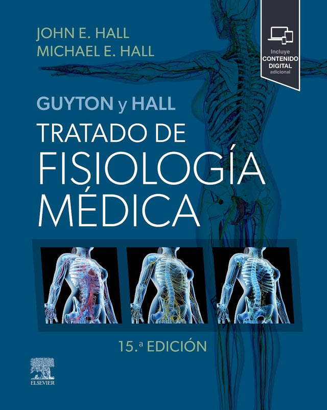 Hall, J.E., Guyton y Hall. Tratado de fisiología médica 15a ed. © 2026 ¡¡¡NOVEDAD, NOVEDAD, NOVEDAD!!!