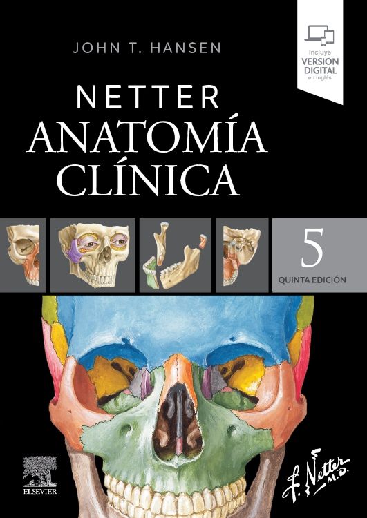 Hansen T. John. Netter. Anatomía Clínica. 5a ed. 2023
