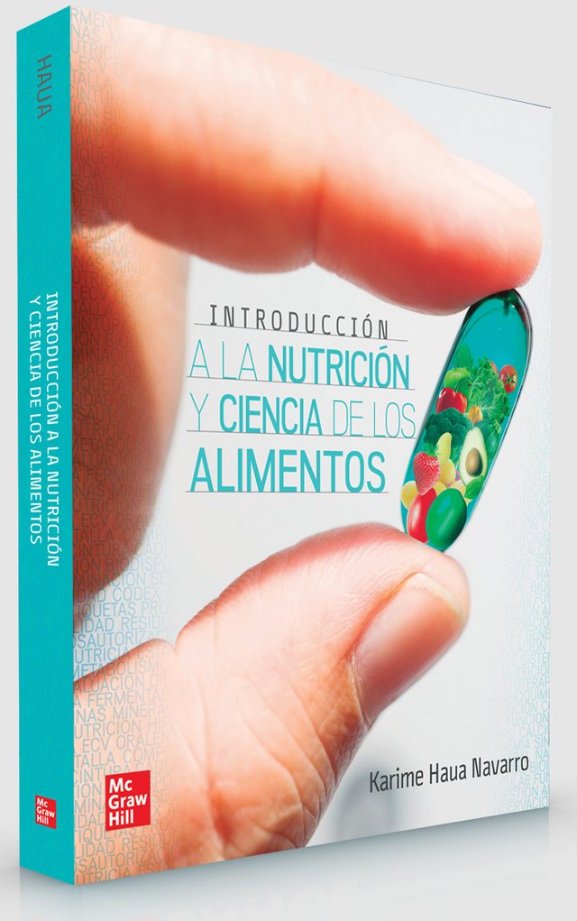 Karime Haua Navarro. Introducción a la nutrición y ciencia de los alimentos. 16a ED. 2025