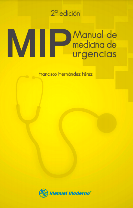 Hernández Pérez. FranciscoMIP. Manual de medicina de urgencias 2da edición 2014