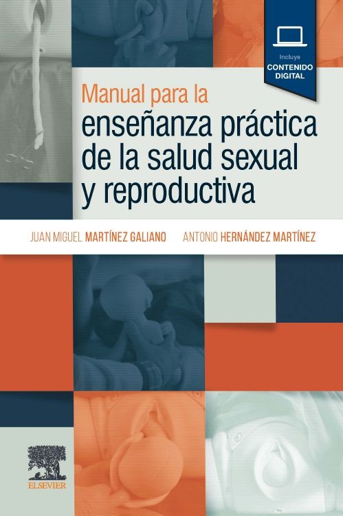 Hernández Martínez, Antonio. Manual para la enseñanza práctica de la salud sexual y reproductiva.  1a ed.2023