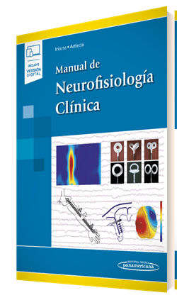 Iriarte Franco. Jorge. Manual de neurofisiología clínica. 1a ed. 2013.