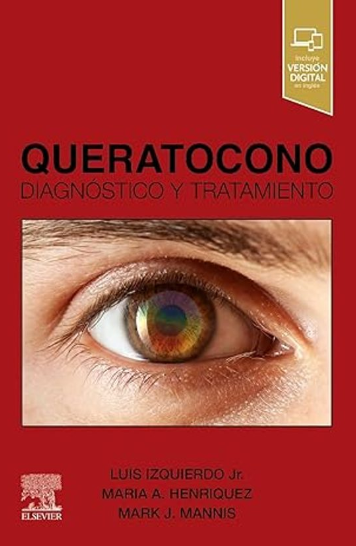 Izquierdo Luis. Queratocono. Diagnóstico y Tratamiento. 1a ed. 2024