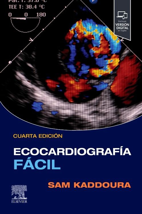 Kaddoura Sam. Ecocardiografía Fácil. 4a ed. 2025 ¡¡¡NOVEDAD, NOVEDAD, NOVEDAD!!!