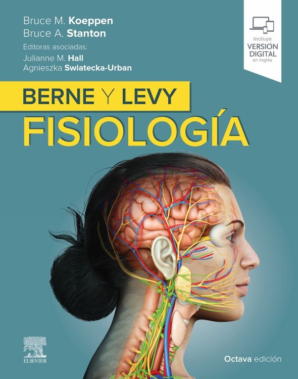Koeppen M. Bruce. Berne y Levy. Fisiología. 8a ed. 2024