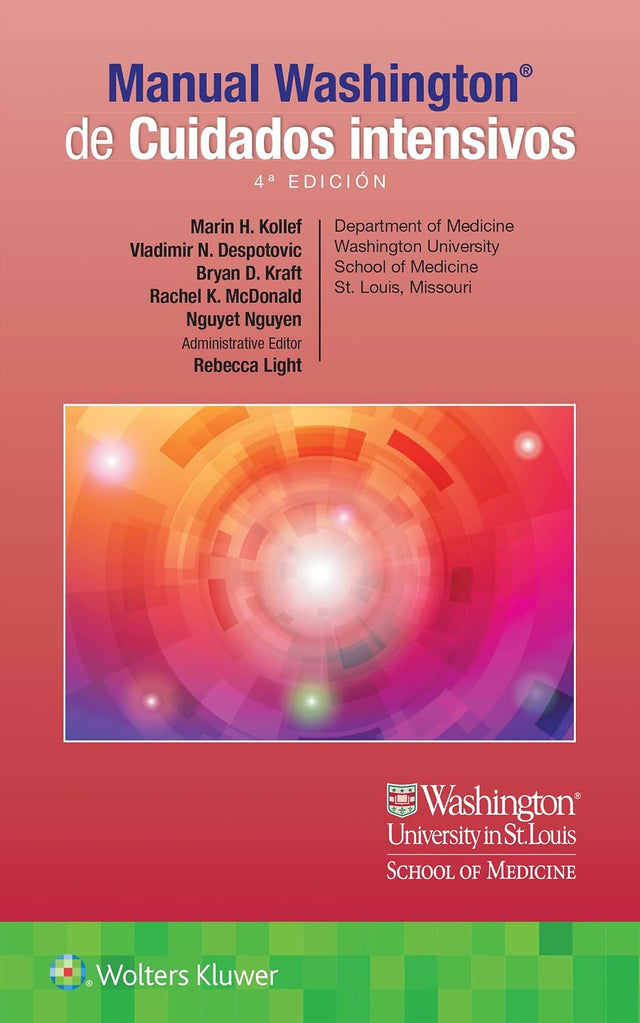 Marin Kollef MD. Manual Washington de cuidados intensivos. 4a ed. 2026 ¡¡¡NOVEDAD, NOVEDAD, NOVEDAD!!!