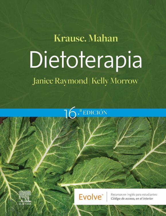 Raymond L. Janice. Krause Mahan. Dietoterapia. 16a ed. 2025 ¡¡¡NOVEDAD, NOVEDAD, NOVEDAD!!!