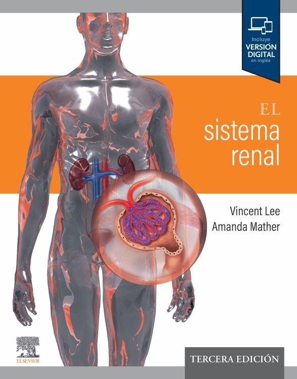Lee Vincent. El Sistema Renal. 3a ed. 2024