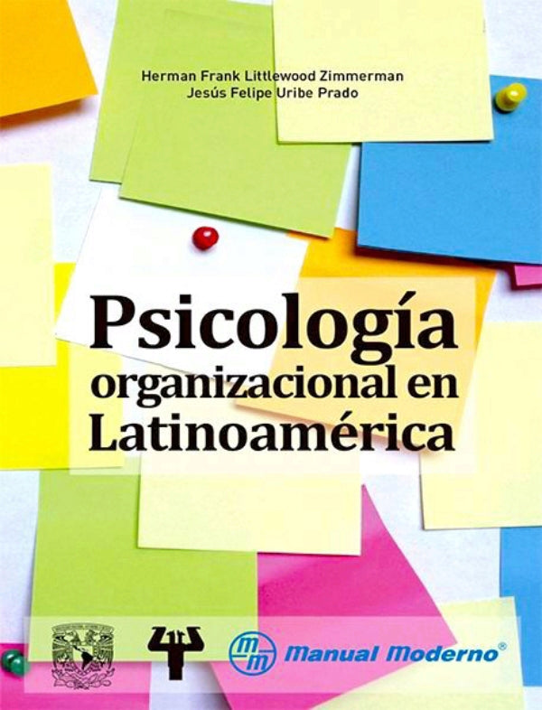 Littlewood Zimmerman. Herman Frank. Psicología organizacional en Latinoamérica. 1a ed. 2018.