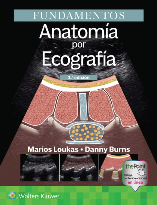Loukas Marios. Fundamentos. Anatomía por Ecografía. 2a ed. 2025