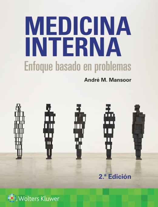 Mansoor Andre. Medicina Interna. Enfoque Basado en Problemas. 2a edicion 2025 ¡¡¡NOVEDAD, NOVEDAD, NOVEDAD!!!