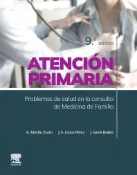 Martín Zurro Amando. Atención primaria. Problemas de salud en la consulta de medicina de familia. 9a ed. 2024