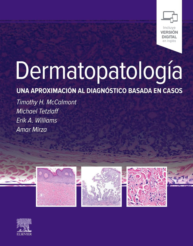 Tim McCalmont. Dermatopatología. 1a ed. 2026 ¡¡¡ NOVEDAD, NOVEDAD, NOVEDAD!!!