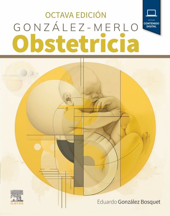 González Bosquet Eduardo. González Merlo. Obstetricia. 8a ed. 2024