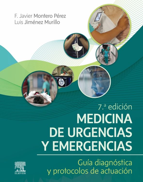 Montero Pérez. Javier/ Jiménez Murillo Luis. Medicina de urgencias y emergencias. Guía diagnóstica y protocolos de actuación. 7a ed. 2023