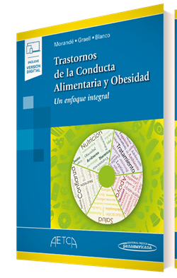 Gonzalo Morandé Lavin. Trastornos de la Conducta Alimentaria y Obesidad. Un enfoque integral. 1a ed. 2014