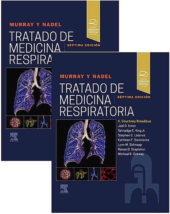 Courtney Broaddus. Murray y Nadel. Tratado de Medicina Respiratoria 2 Vol. 7a ed. 2023