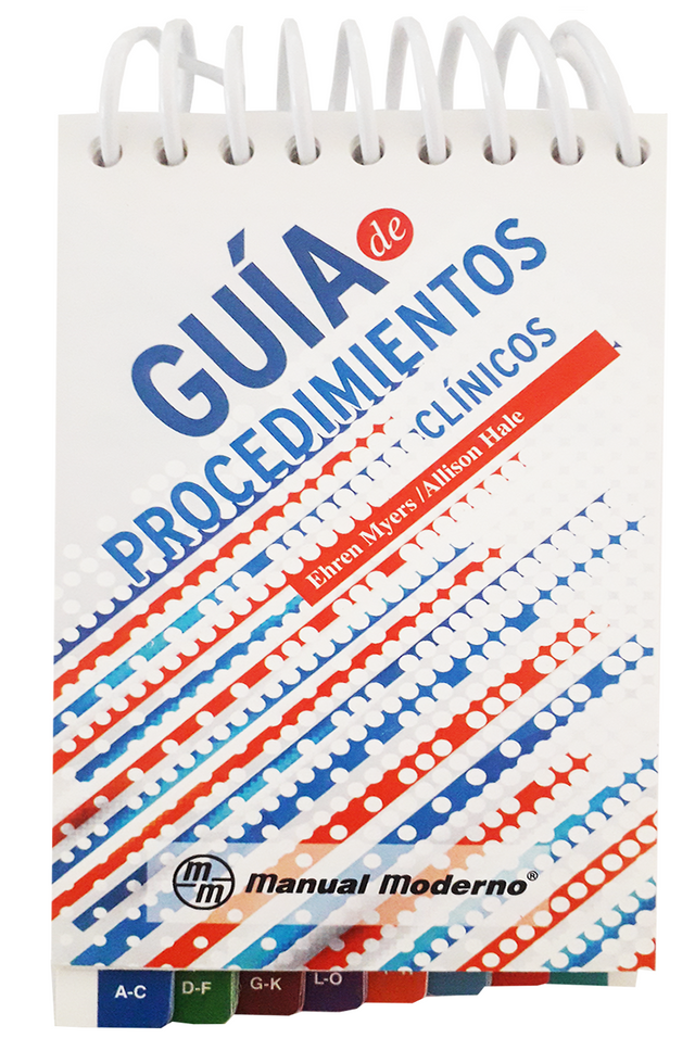 Myers. Ehren Guía de Procedimientos Clínicos 1a ED edición 2014