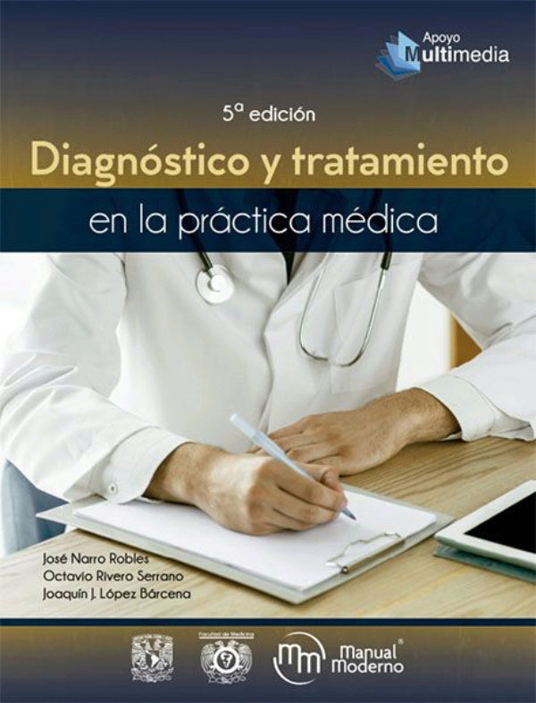 Narro Robles. Jose Diagnóstico y Tratamiento en la práctica médica 5ta edición