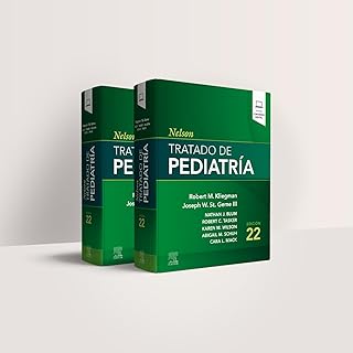 Kliegman. Nelson. Tratado de pediatría. 22a ed. 2025 ¡¡¡NOVEDAD, NOVEDAD, NOVEDAD!!!