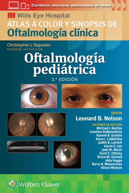Nelson B. Leonard. Atlas a Color y Sinopsis de Oftalmología Clínica. Oftalmología Pediátrica. 3a ed. 2025