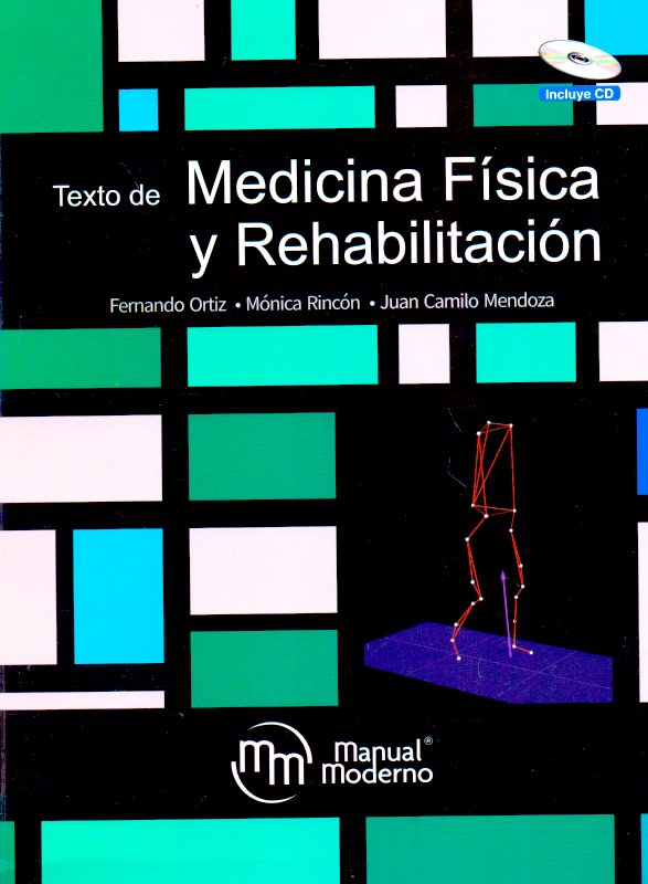 Ortíz. Fernando Texto de Medicina Física y Rehabilitación 1ra edición