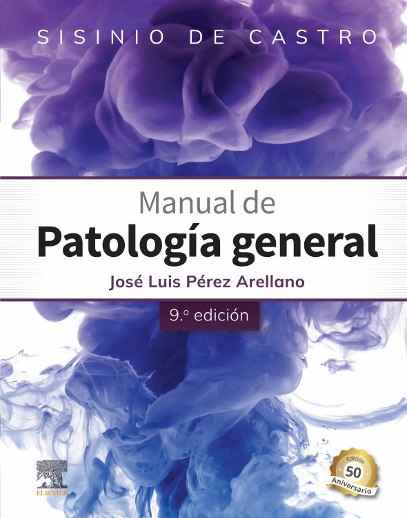 Pérez Arellano. Sisinio de Castro. Manual de Patología General. 9a ed. 2024
