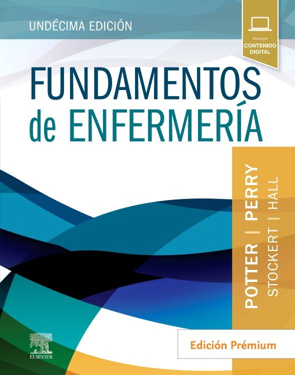 Patricia A. Potter. Fundamentos de enfermería. 11a ed. Premium 2023