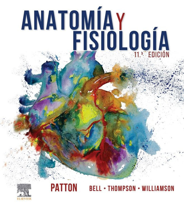 Patton Thibodeau. Anatomía y Fisiología. 11va ed. 2023
